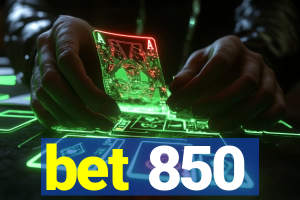 bet 850